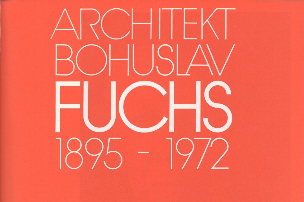Architekt Bohuslav Fuchs 1895–1972